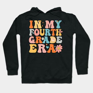 In My Fourth Grade Era Back To School First Day Teacher Hoodie